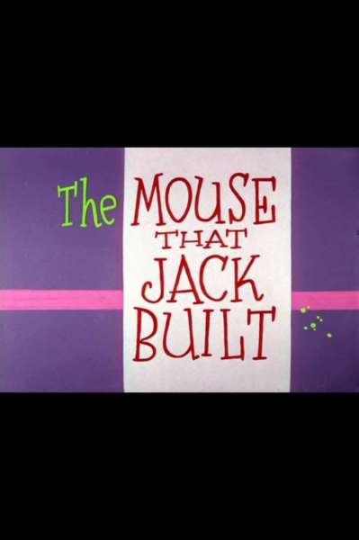 The Mouse That Jack Built