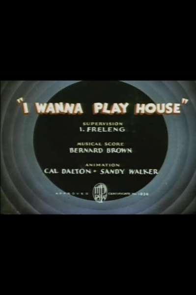 I Wanna Play House