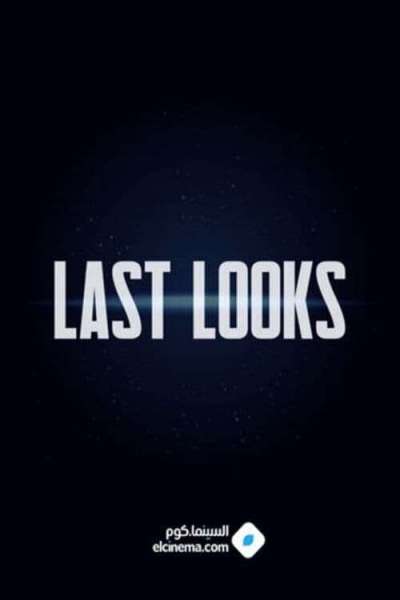 Last Looks