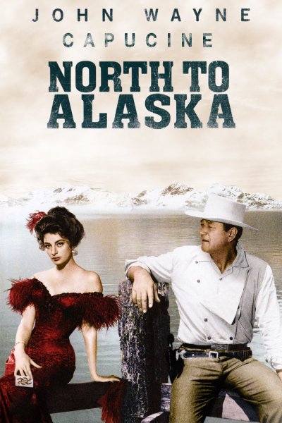 North to Alaska