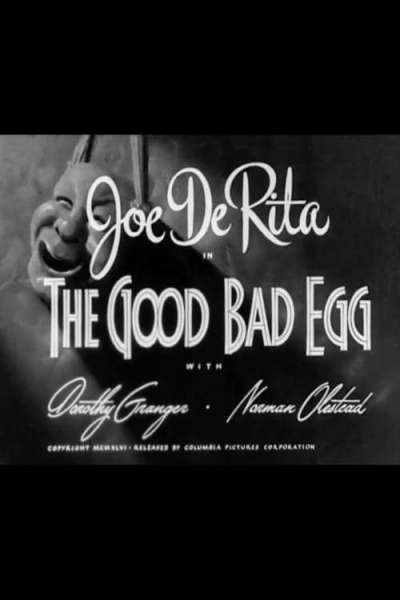 The Good Bad Egg