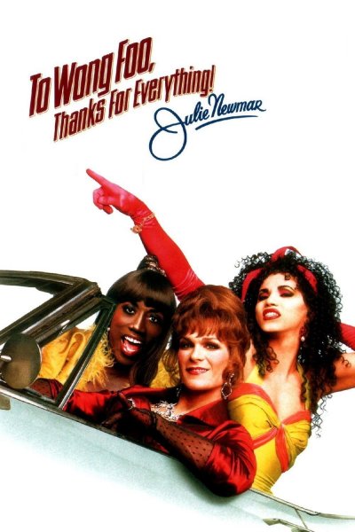 To Wong Foo, Thanks for Everything! Julie Newmar