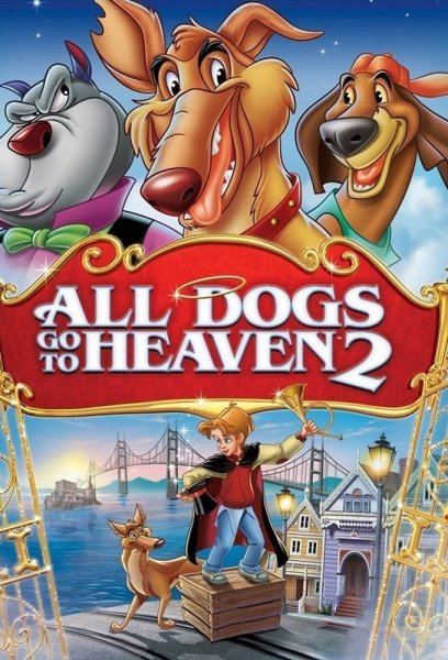 All Dogs Go to Heaven 2