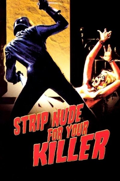 Strip Nude for Your Killer