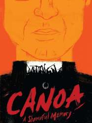 Canoa: A Shameful Memory