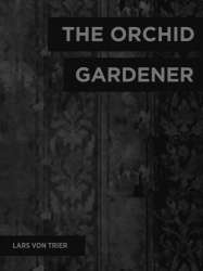 The Orchid Gardener