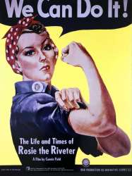 The Life and Times of Rosie the Riveter