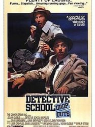 Detective School Dropouts