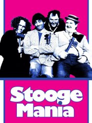 Stoogemania