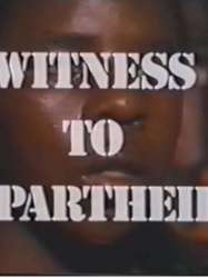 Witness to Apartheid