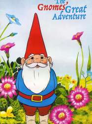 The Gnomes' Great Adventure