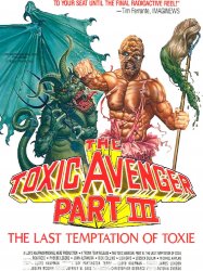 The Toxic Avenger Part III: The Last Temptation of Toxie