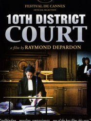 The 10th District Court: Moments of Trial