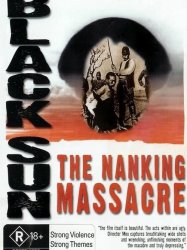 Black Sun: The Nanking Massacre