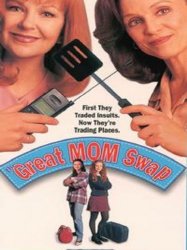 The Great Mom Swap