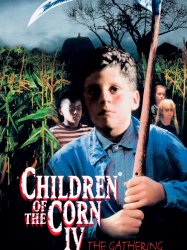 Children of the Corn IV: The Gathering