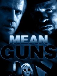 Mean Guns