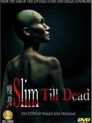 Slim Till Dead
