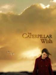 The Caterpillar Wish