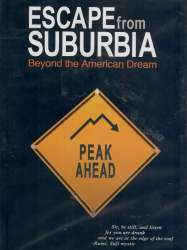 Escape from Suburbia: Beyond the American Dream