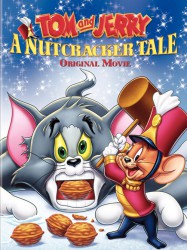 Tom and Jerry: A Nutcracker Tale