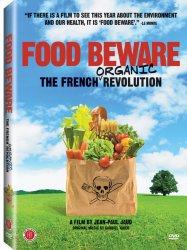 Food Beware: The French Organic Revolution