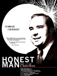 Honest Man: The Life of R. Budd Dwyer