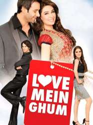 Love Mein Ghum