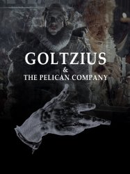 Goltzius & the Pelican Company