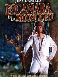 Escanaba in da Moonlight