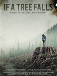 If a Tree Falls: A Story of the Earth Liberation Front