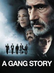 A Gang Story