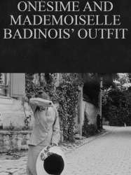 Onésime and Mademoiselle Badinois’ Outfit