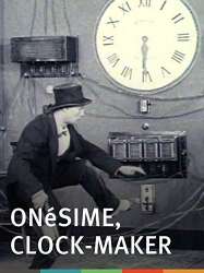 Onesime, Clockmaker