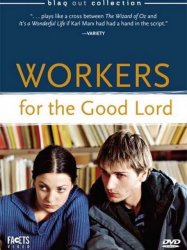 Workers for the Good Lord