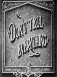Don't Tell Everything