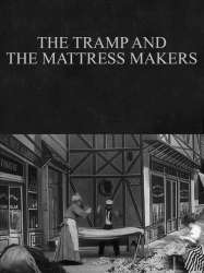 The Tramp and the Mattress Makers