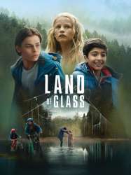 Land of Glass