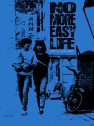 No More Easy Life