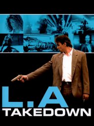 L.A. Takedown