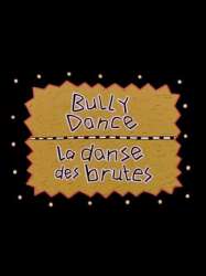 Bully Dance