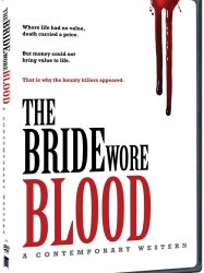 The Bride Wore Blood