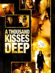 A Thousand Kisses Deep