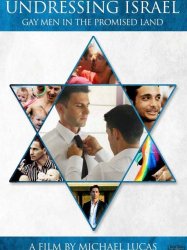 Undressing Israel: Gay Men in the Promised Land