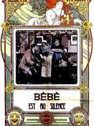 Bébé Is In Silence