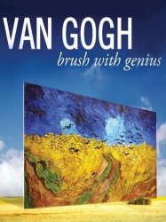 Van Gogh: Brush with Genius