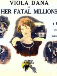 Her Fatal Millions