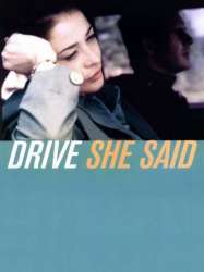Drive, She Said