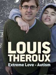 Extreme Love: Autism