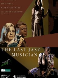 The Last Jazz Musician